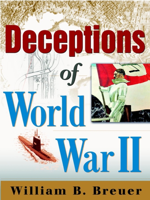 Title details for Deceptions of World War II by William B. Breuer - Available